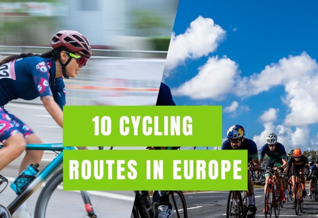 Top 10 cycling routes in Europ